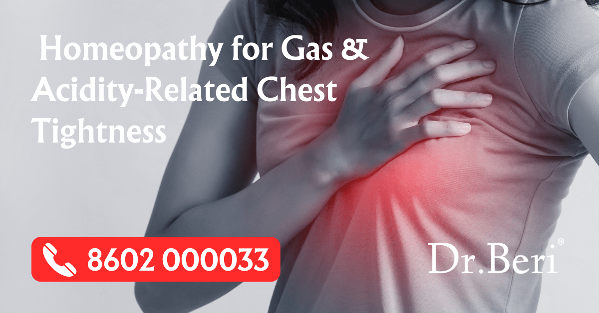 Best Homeopathic Medicines for Gas and Acidity Chest Tightness
