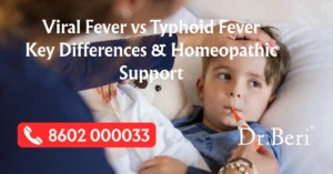 Viral Fever vs Typhoid Fever - Homeopathic Support